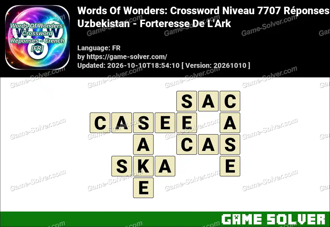 Words Of Wonders: Crossword Niveau 7707 Réponses – Uzbekistan – Forteresse De L’Ark